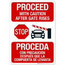Stop Proceed With Caution After Gate Rises Sign