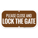 Please Close And Lock The Gate Sign