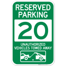 Reserved Parking Number 20, Green Unauthorized Vehicles Towed Away Sign