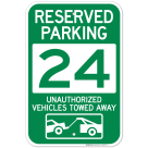 Reserved Parking Number 24, Green Unauthorized Vehicles Towed Away Sign