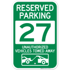 Reserved Parking Number 27, Green Unauthorized Vehicles Towed Away Sign