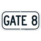 Gate 8 Sign