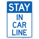 Stay In Car Lane Sign