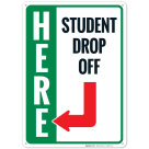 Here Student Drop Off With Towards Left Arrow Sign