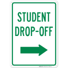 Student Drop Off Right Arrow Sign