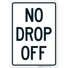 No Dropoff With Graphic Sign