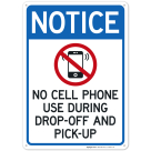 No Cell Phone Use During Dropoff And Pickup With Graphic Sign