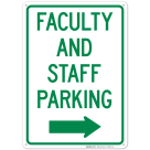 Faculty And Staff Parking With Right Arrow Sign