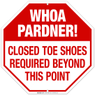 Closed Toe Shoes Required Beyond This Point Sign