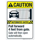 Automatic Gates Pull Forward 4 feet from Gate Gate Will Then Open Automatically Sign