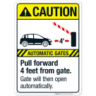Automatic Gates Pull Forward 4ft from Gate Gate Will Then Open Automatically Sign