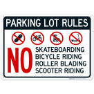 Parking Lot Rules No Skateboarding Bicycle Riding Roller Blading Scooter Riding Sign