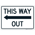 This Way Out With Left Arrow Sign,(SI-69487)