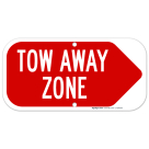 Tow Away Zone Right Arrow Sign, (SI-65842)