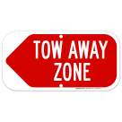 Tow Away Zone Left Arrow Sign, (SI-65841)