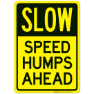 Speed Humps Ahead Sign