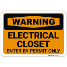 Electrical Closet Enter By Permit Only OSHA Sign, (SI-69519)