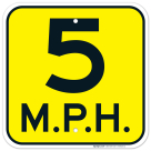 5 Mph Sign