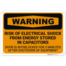 Risk Of Electrical Shock From Energy Stored In Capacitors Door Is Interlocked OSHA Sign