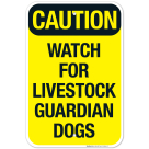 Watch For Livestock Guardian Dogs Sign