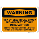 Risk Of Electrical Shock From Energy Stored In Capacitors Entry Prohibited OSHA Sign