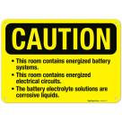 This Room Contains Energized Battery Systems Energized Electrical Circuits OSHA Sign