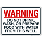 Warning Do Not Drink Wash Or Prepare Food With Water Sign
