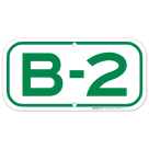 Parking Space B-2 Sign