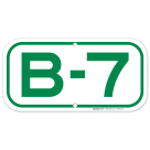 Parking Space B-7 Sign