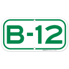 Parking Space B-12 Sign