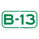 Parking Space B-13 Sign