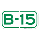 Parking Space B-15 Sign