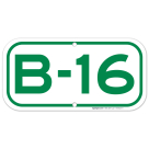 Parking Space B-16 Sign
