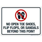 No Open Toe Shoes Flip Flops Or Sandals Beyond This Point Sign