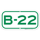 Parking Space B-22 Sign