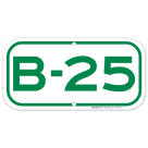 Parking Space B-25 Sign