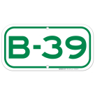Parking Space B-39 Sign