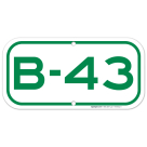 Parking Space B-43 Sign