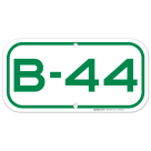 Parking Space B-44 Sign