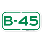 Parking Space B-45 Sign