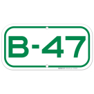 Parking Space B-47 Sign