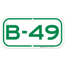 Parking Space B-49 Sign