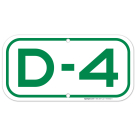 Parking Space D-4 Sign