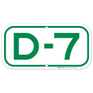 Parking Space D-7 Sign