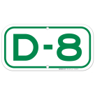 Parking Space D-8 Sign
