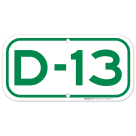 Parking Space D-13 Sign