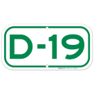 Parking Space D-19 Sign