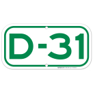 Parking Space D-31 Sign