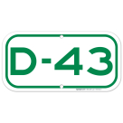 Parking Space D-43 Sign
