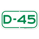 Parking Space D-45 Sign